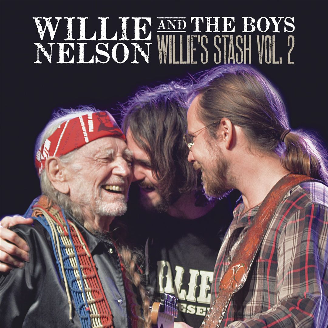 Willie Nelson and the Boys: Willie's Stash, Vol. 2 cover art