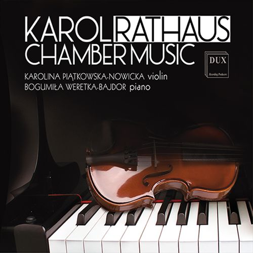 Karol Rathaus: Chamber Music cover art