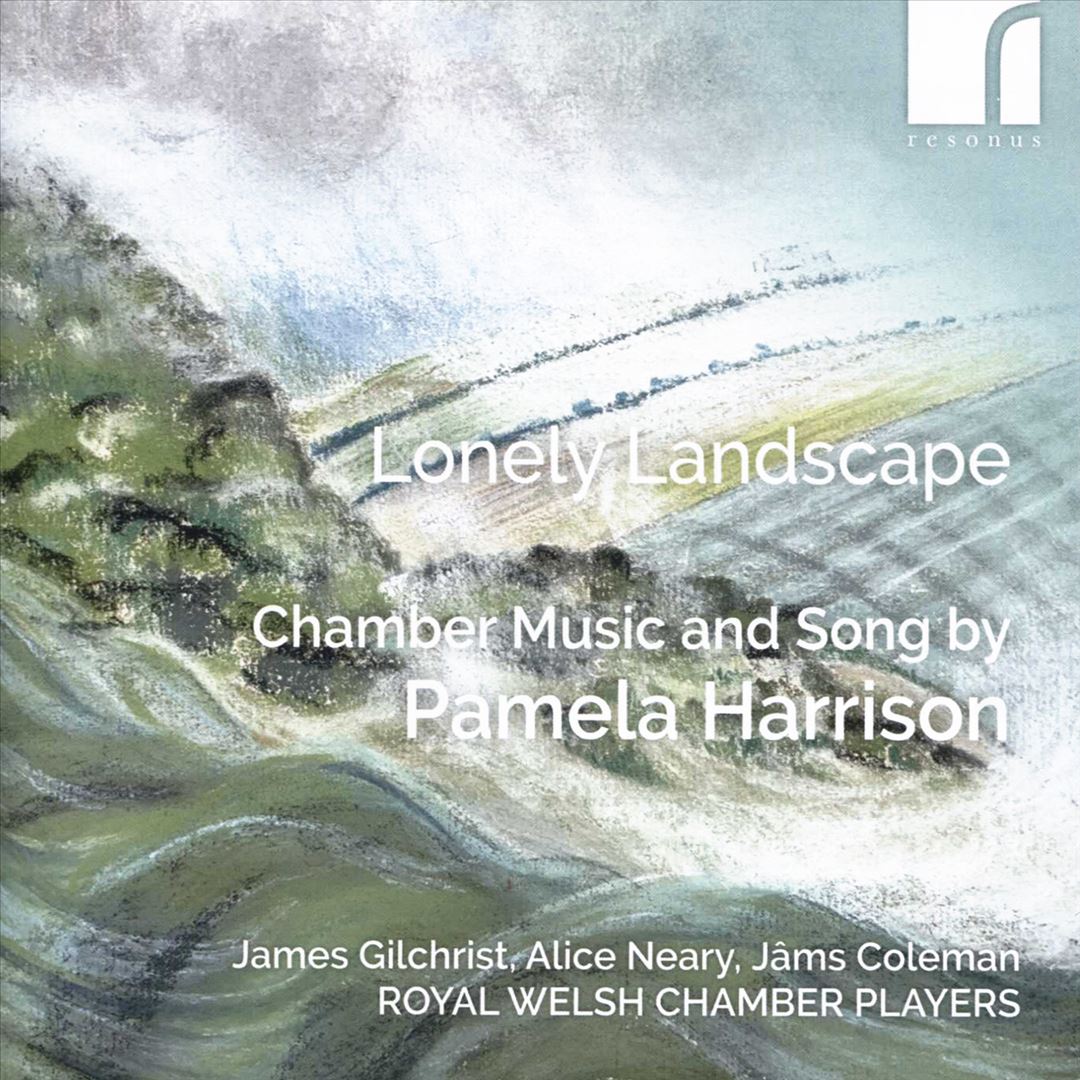Lonely Landscape: Chamber Music and Song by Pamela Harrison cover art