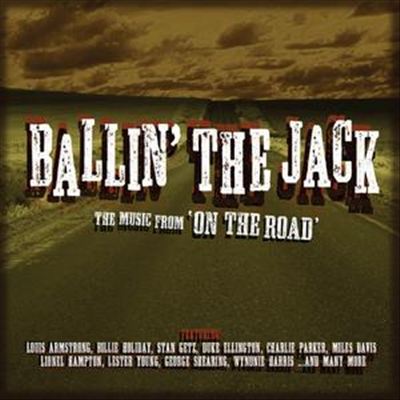 Ballin' the Jack: The Music from "On the Road" cover art