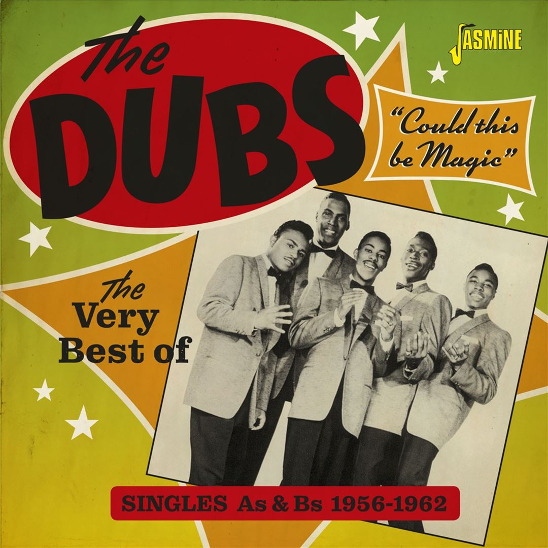 Could This Be Magic - The Very Best of the Dubs - Singles As & Bs 1956-1962 cover art