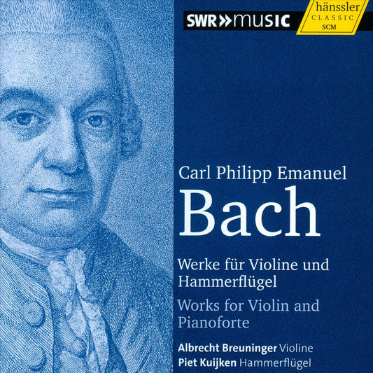C.P.E. Bach: Werke für Violine und Hammerflügel cover art