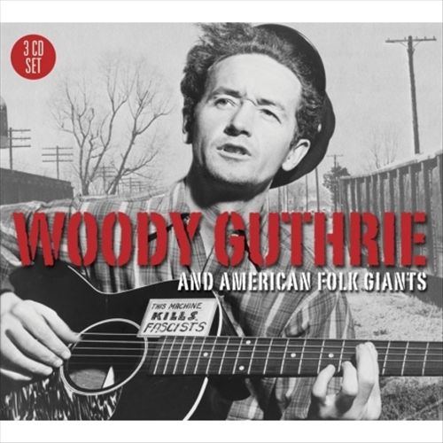 Woody Guthrie and American Folk Giants cover art