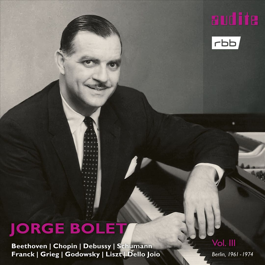 Jorge Bolet, Vol. 3: Berlin, 1961-1974 cover art