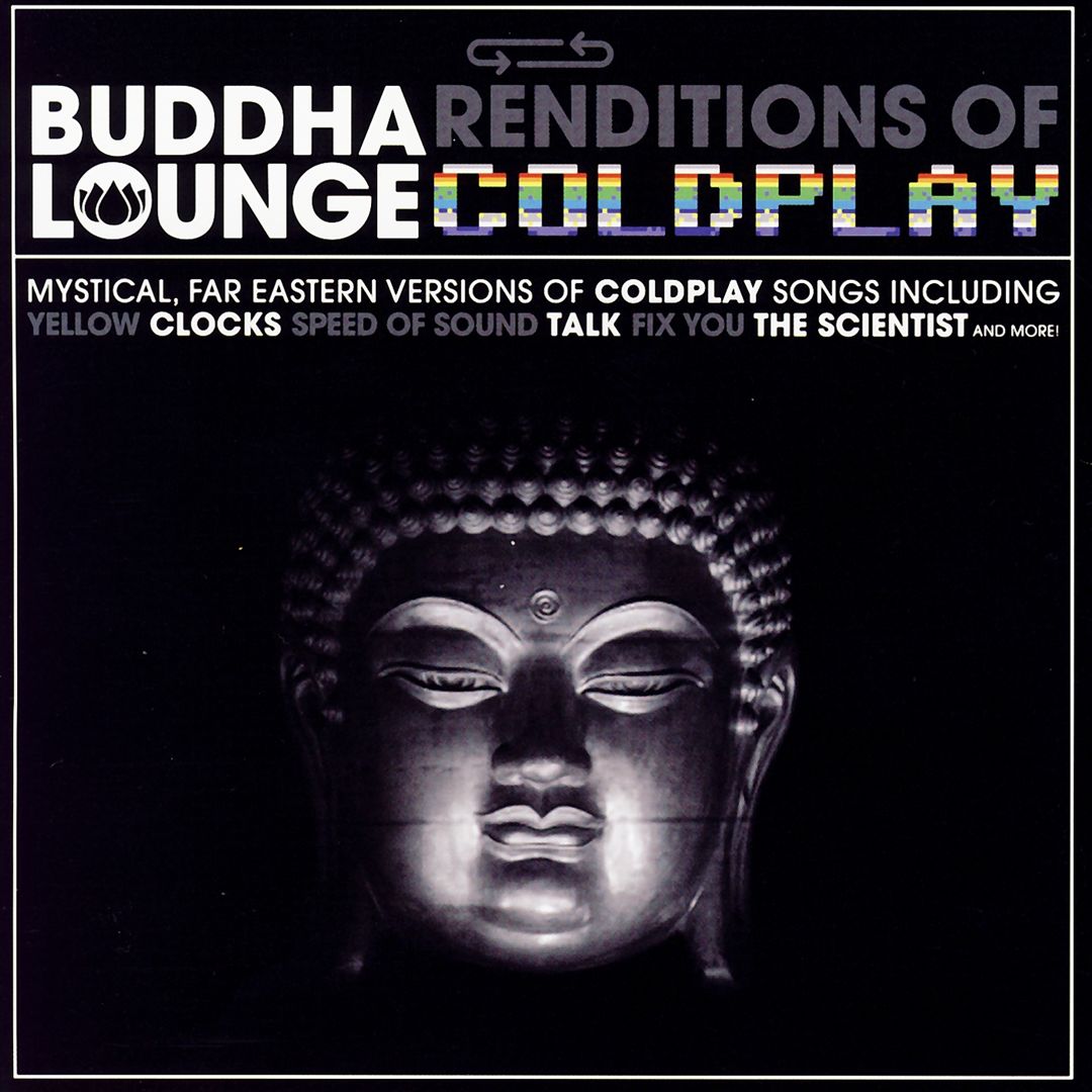 Buddha Renditions Of Lounge Coldplay cover art
