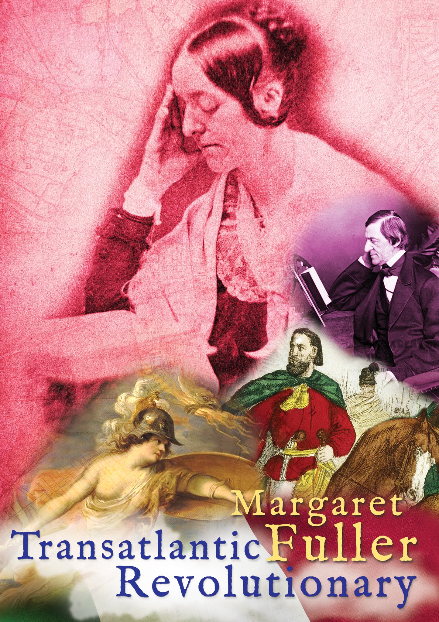 Margaret Fuller: Transatlantic Revolutionary cover art