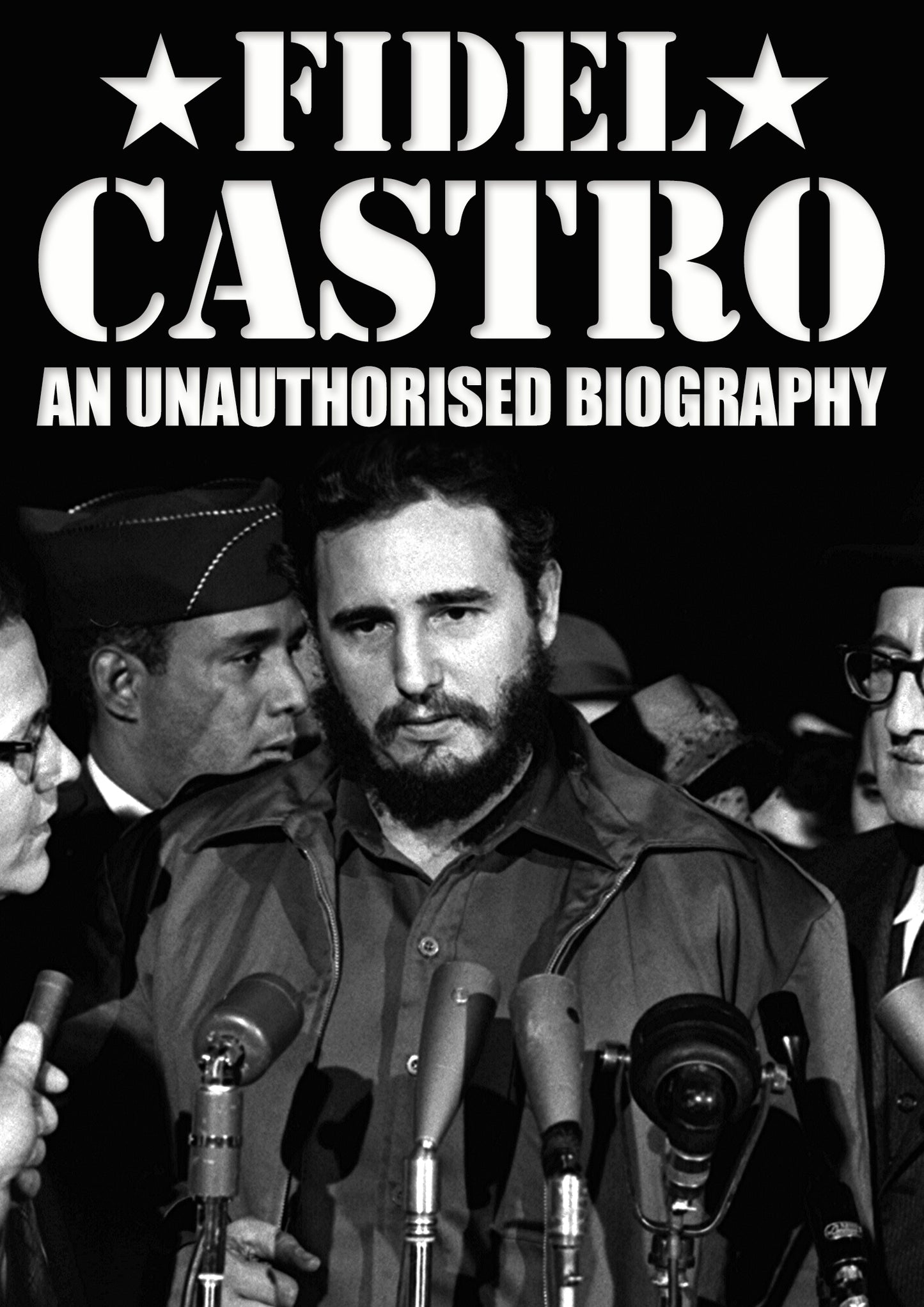 Fidel Castro: An Unauthorized Biography cover art