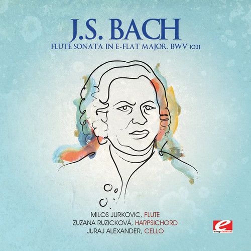 J.S. Bach: Flute Sonata in E flat major, BWV 1031 cover art