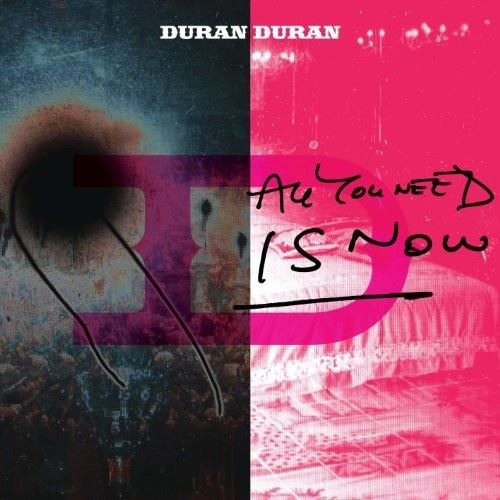 All You Need Is Now [Bonus Track] [CD/DVD] cover art