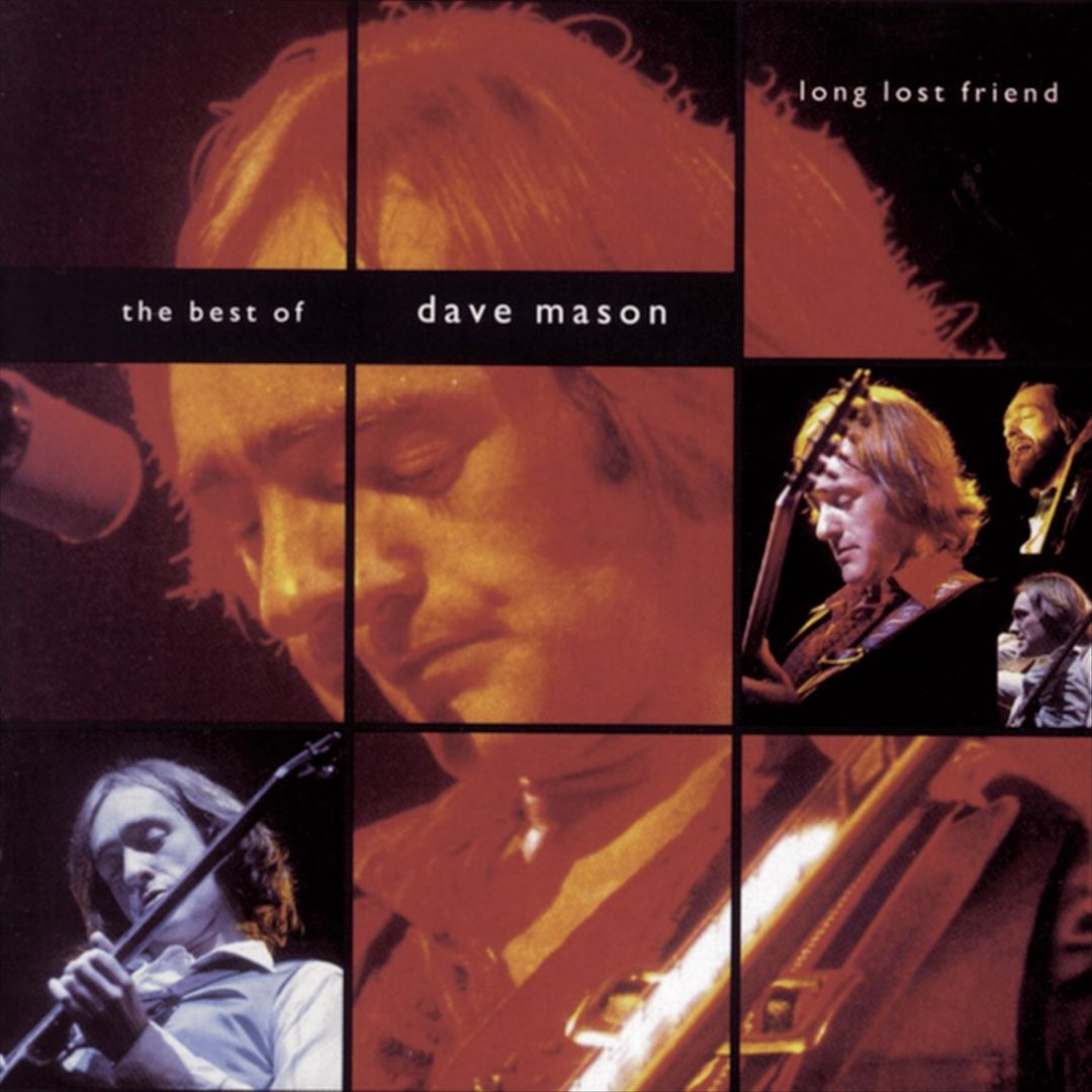 Long Lost Friend: The Best of Dave Mason cover art