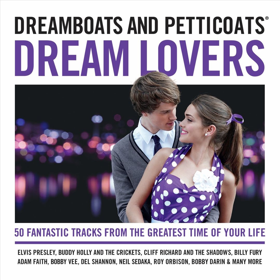 Dreamboats & Petticoats: Dream Lovers cover art