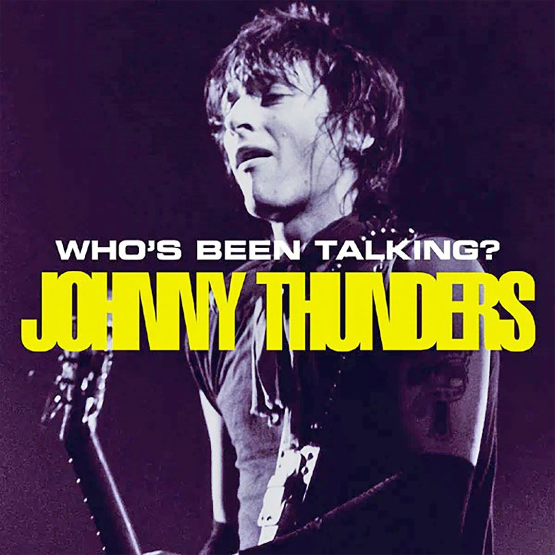 Who's Been Talking? Johnny Thunders in Concert [Video] cover art