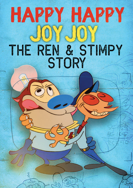 Happy Happy Joy Joy: The Ren & Stimpy Story cover art