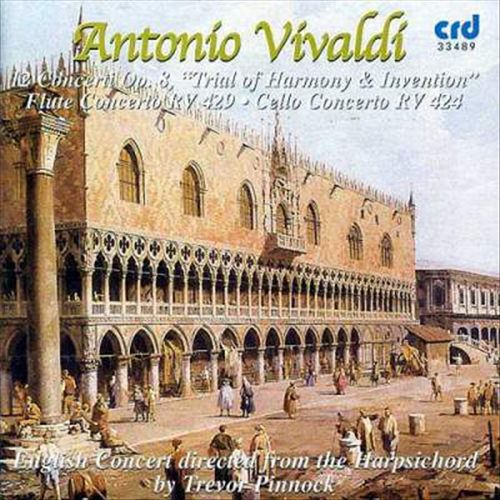 Antonio Vivaldi: 12 Concerti, Op. 8 "Trial of Harmony & Invention"; Flute Concerto RV 420; Cello Concerto RV 424 cover art