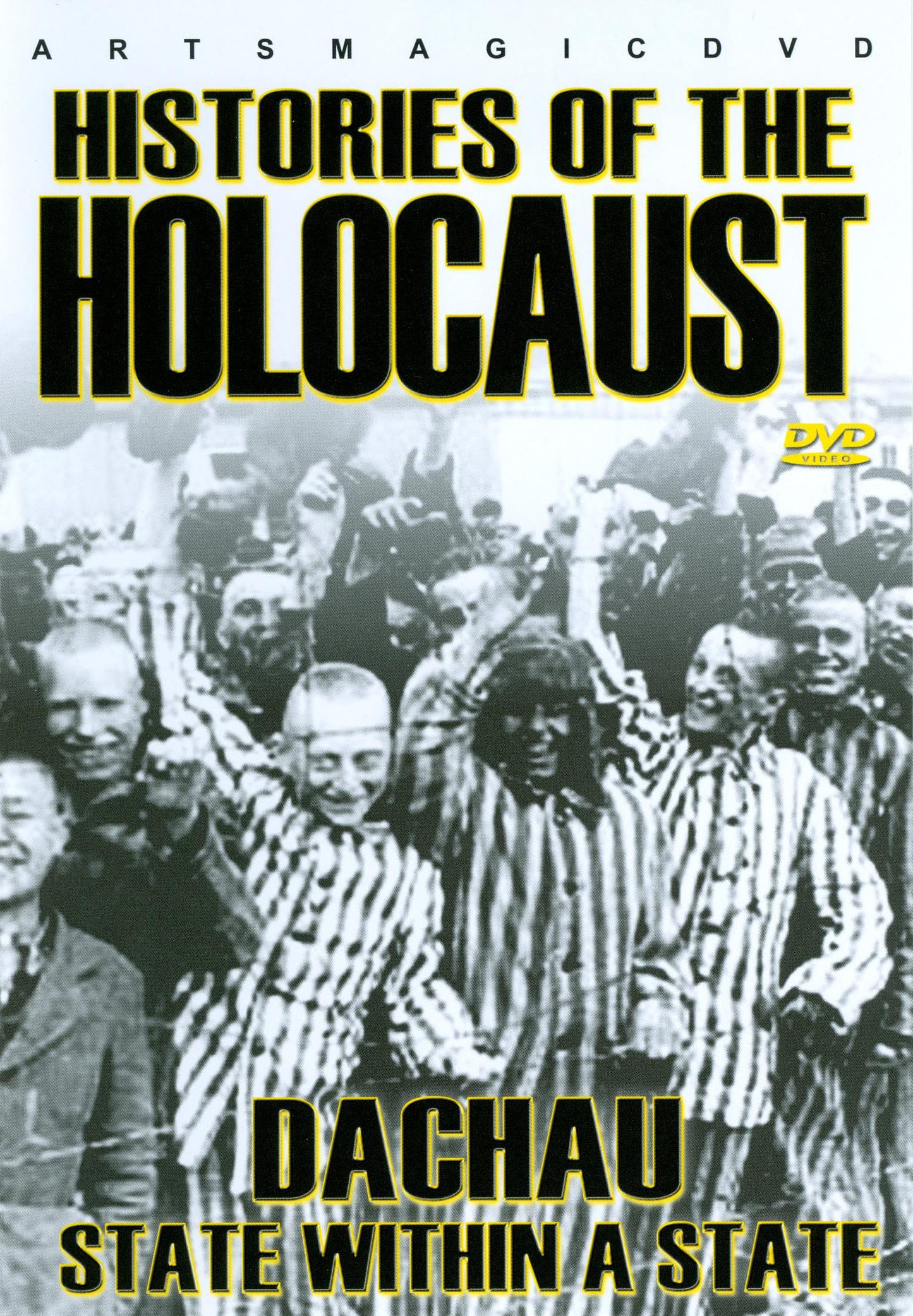 Histories of the Holocaust: Dachau - State Within a State cover art