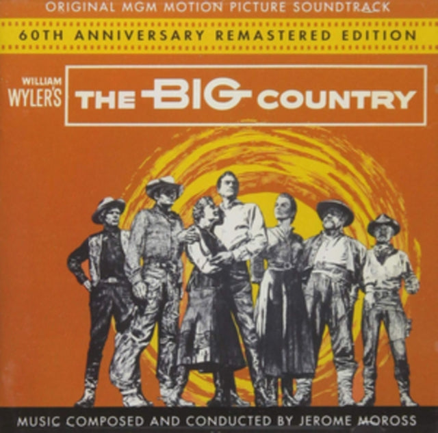 Big Country: 60th Anniversary Remastered Edition [Original MGM Motion Picture Soundtrack] cover art
