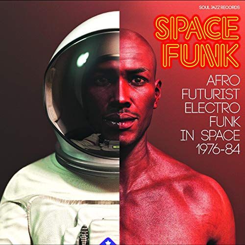 Space Funk: Afro-Futurist Electro Funk in Space 1976-1984 cover art