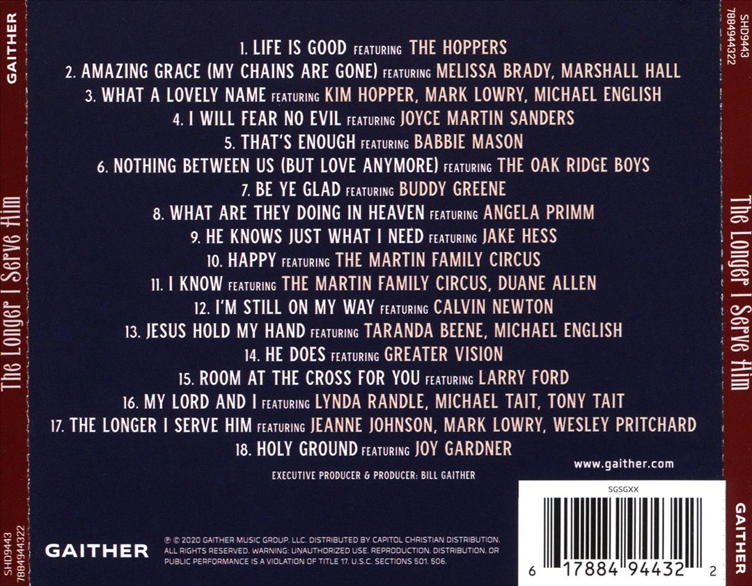 The Longer I Serve Him [Live At Studio C, Gaither Studios, Alexandria, IN/2016] cover art