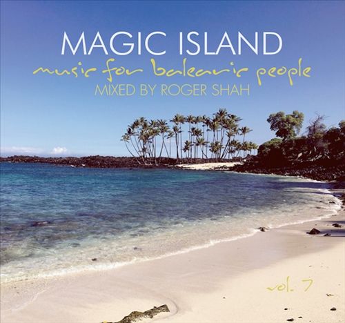 Magic Island, Vol. 7: Mixed by Roger Shah cover art