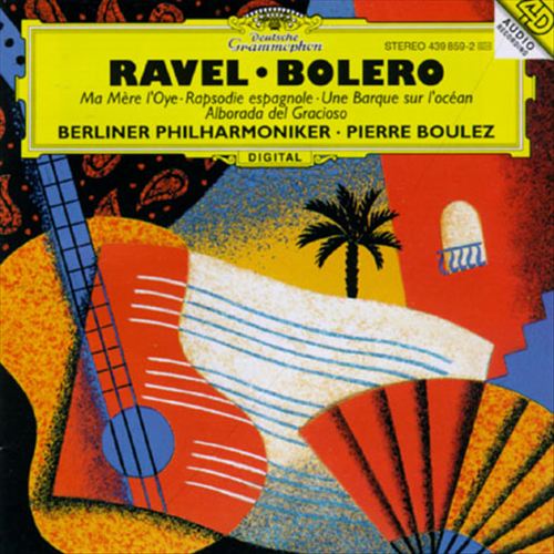 Ravel: Bolero; Ma Mère l'Oye; Rapsodie espagnole  cover art
