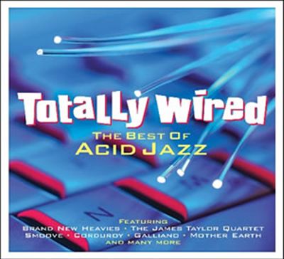 Totally Wired: The Best of Acid Jazz cover art