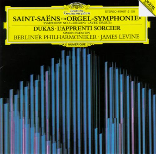 Saint-Saëns: Symphony No. 3 "Organ"; Dukas: L'Apprenti Sorcier cover art