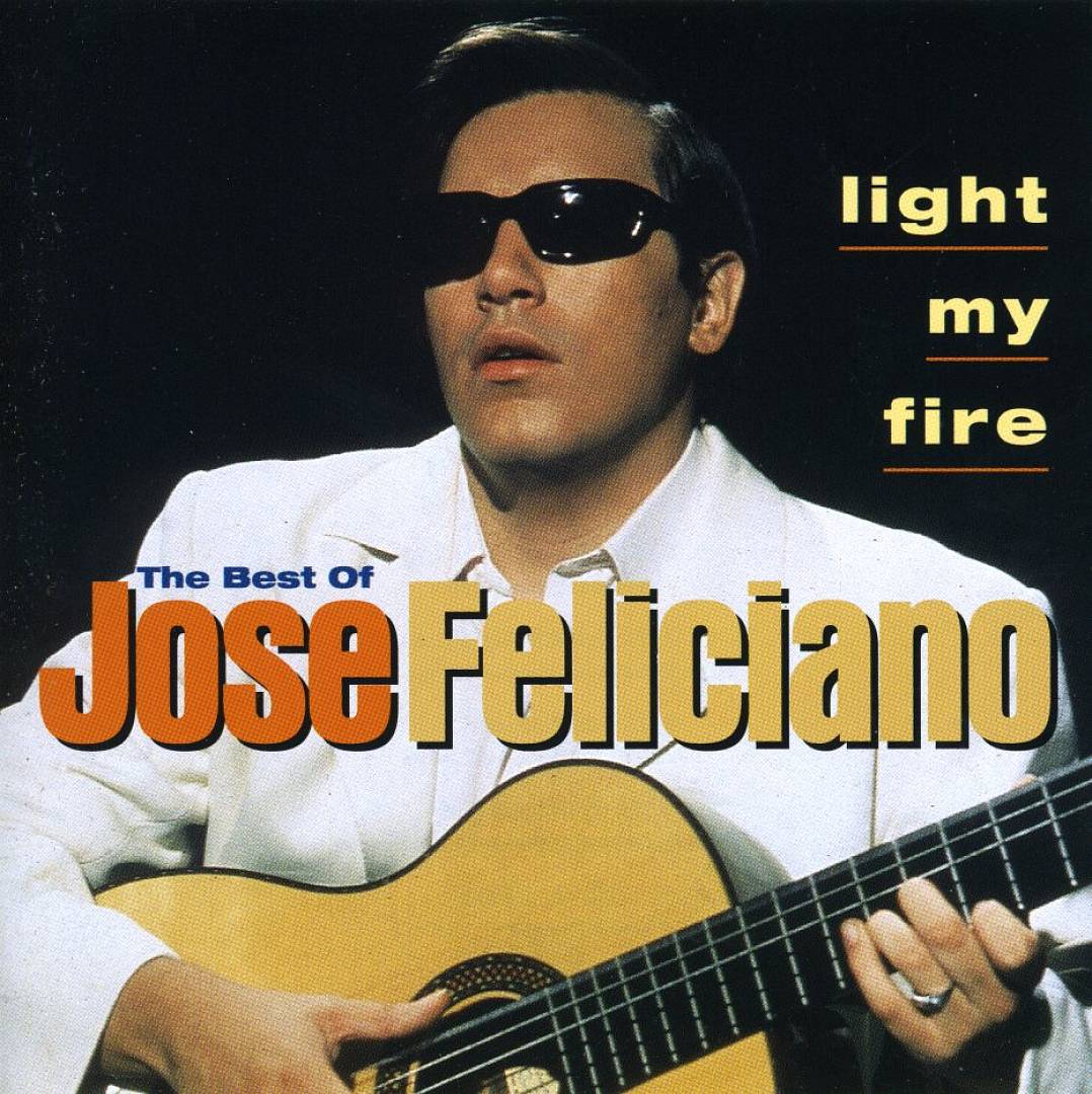 Best of José Feliciano: Light My Fire cover art