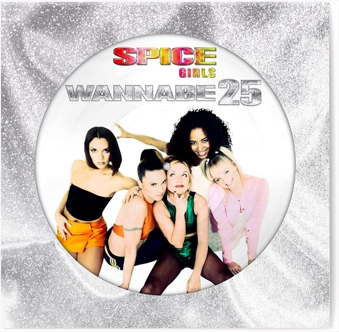 Wannabe [25th Anniversary Edition 12" Picture Disc] cover art