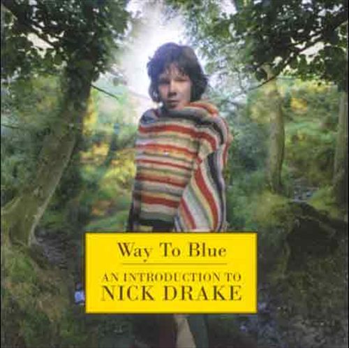 Way to Blue: An Introduction to Nick Drake cover art