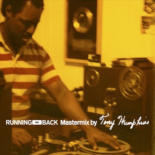 Running Back: Mastermix by Tony Humphries cover art