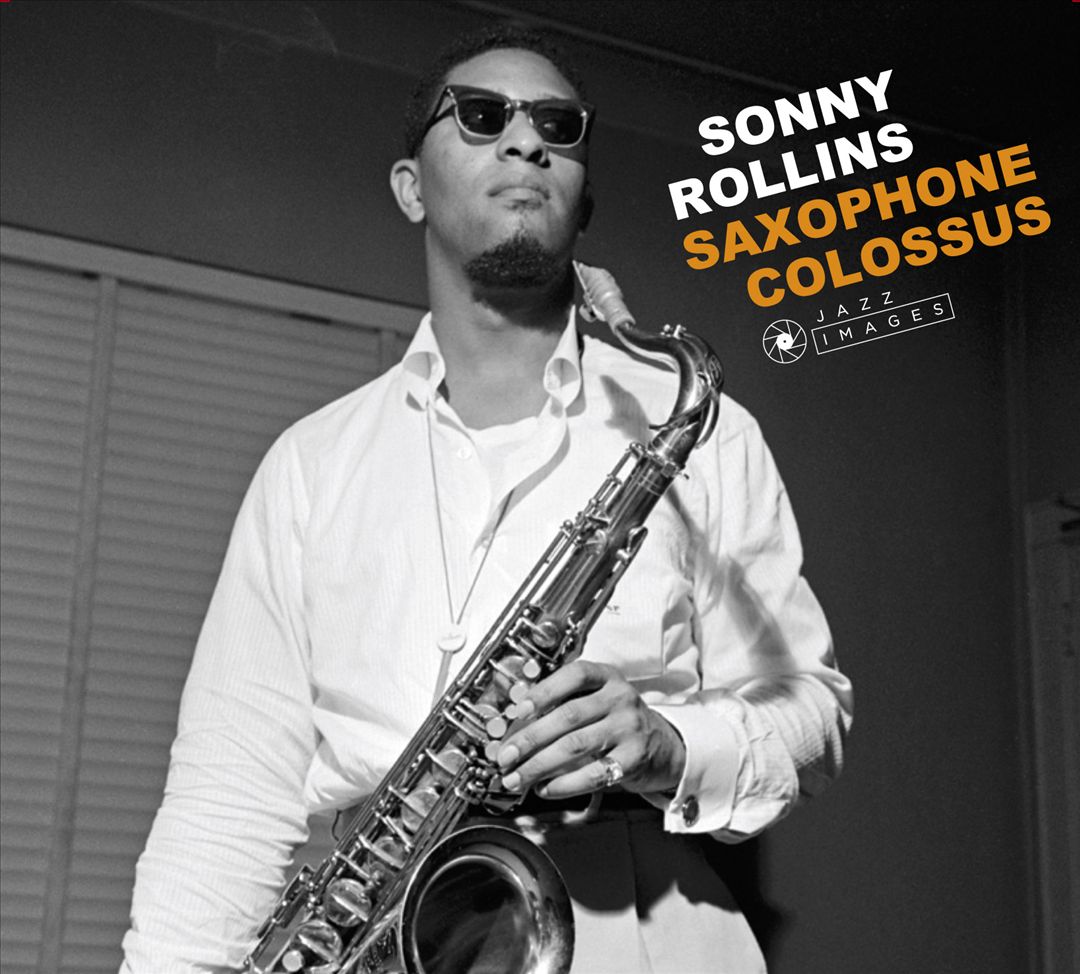Saxophone Colossus/The Sound of Sonny/Way out West/Newk's Time[Deluxe Digipak] cover art