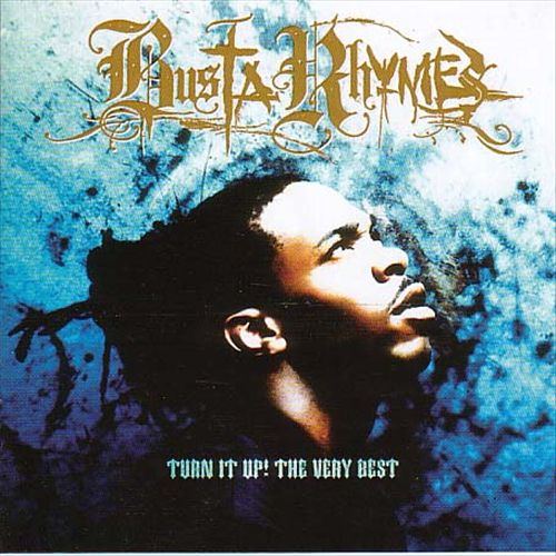 Turn It Up!: The Very Best of Busta Rhymes cover art