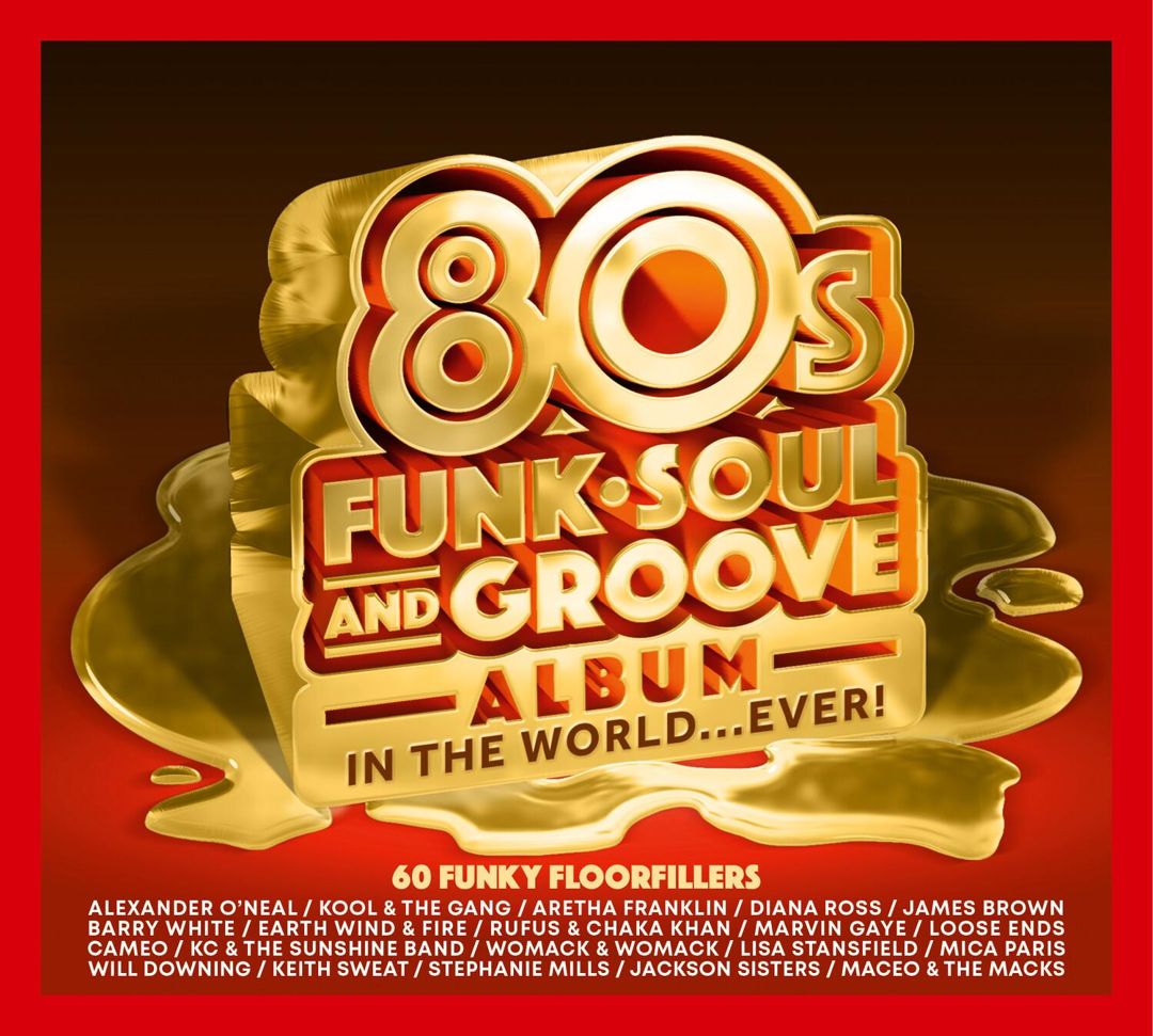 Best '80s Funk, Soul & Groove Album in the World... Ever! cover art