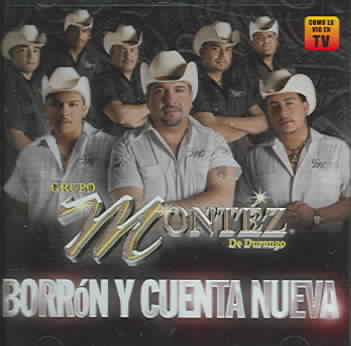 GRUPO MONTEZ DE DURANGO-BORRON Y CUENTA NUEVA cover art