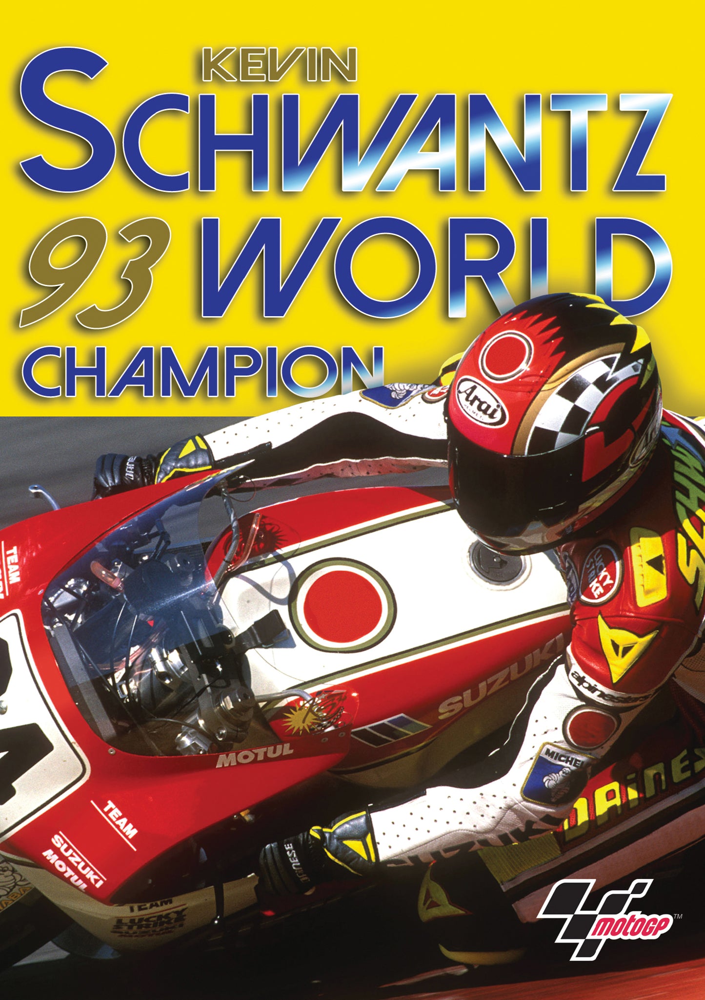 Kevin Schwantz: 1993 World Champion cover art