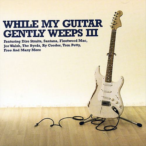 While My Guitar Gently Weeps, Vol. 3 cover art