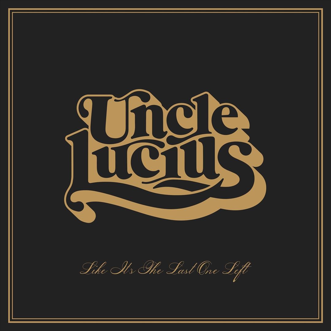 Like It's the Last One Left cover art