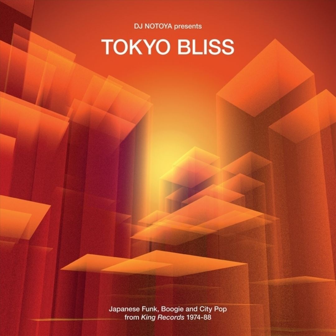 Tokyo Bliss: Japanese Funk, Boogie and City Pop From King Records 1974-88 cover art
