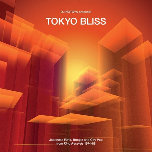 Tokyo Bliss: Japanese Funk, Boogie and City Pop From King Records 1974-88 cover art