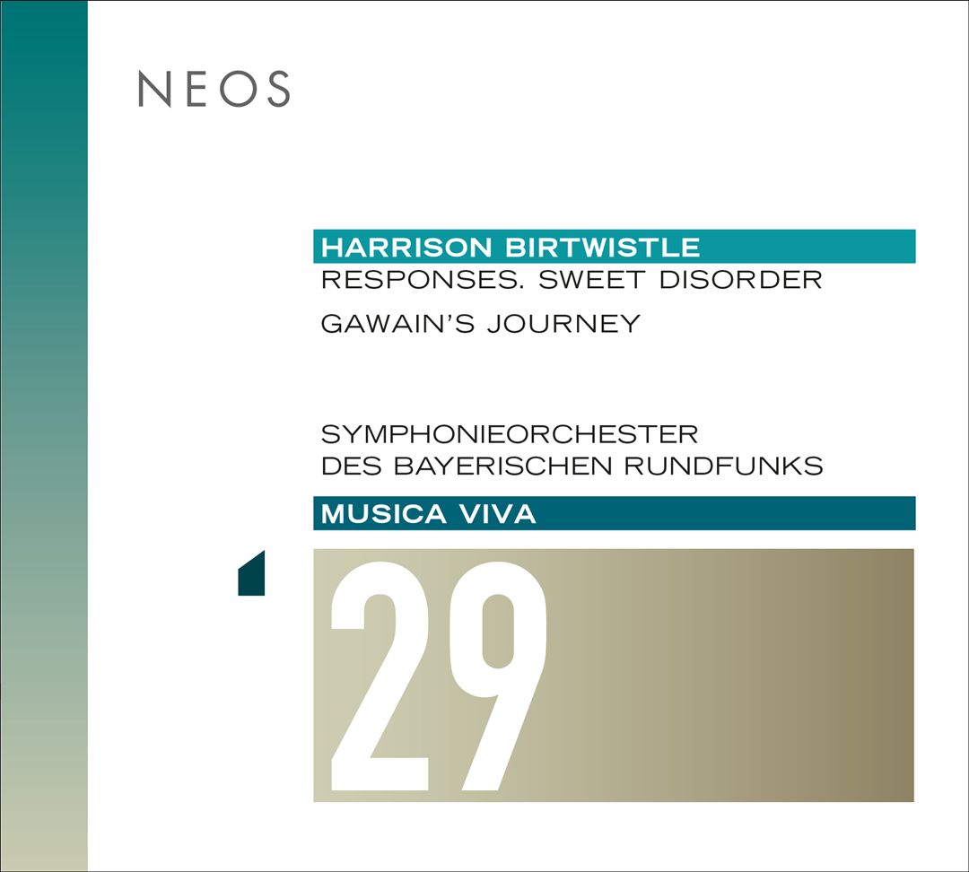 Musica Viva 29: Harrison Birtwistle - Responses. Sweet Disorder, Gawian's Journey cover art