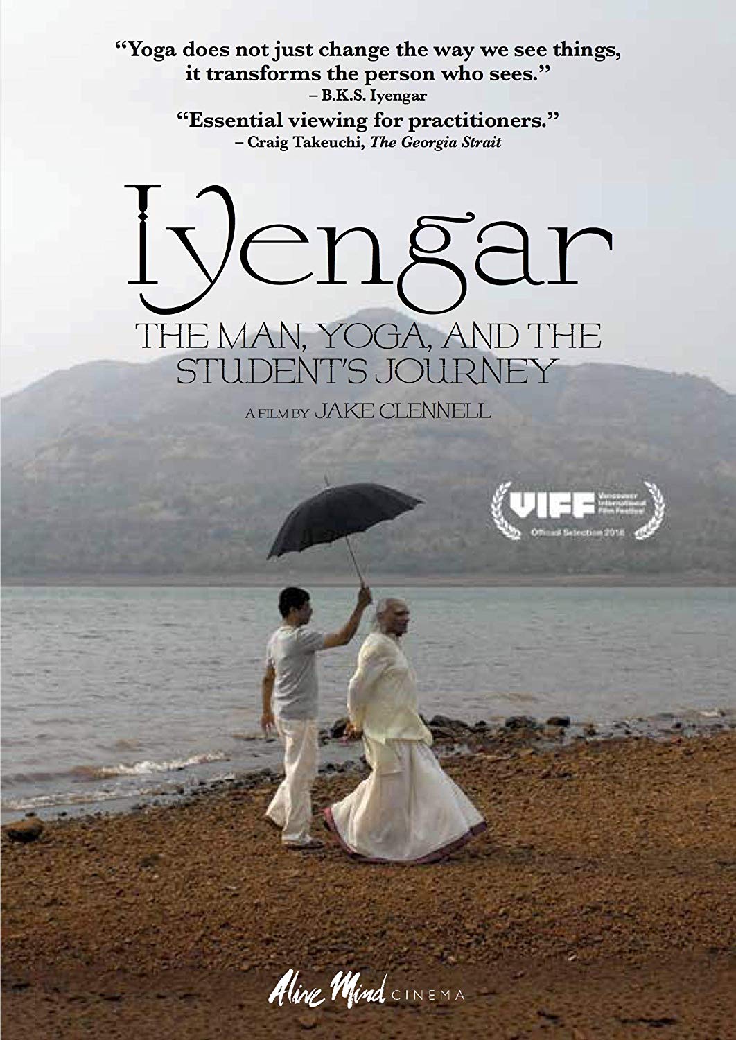 Iyengar: The Man, Yoga, and the Student's Journey cover art
