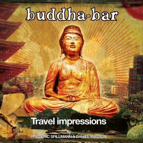 Buddha-Bar Presents: Travel Impressions cover art
