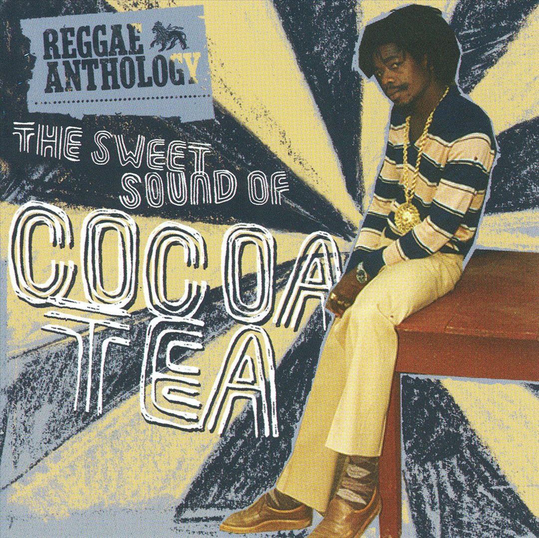Reggae Anthology: The Sweet Sound of Cocoa Tea cover art