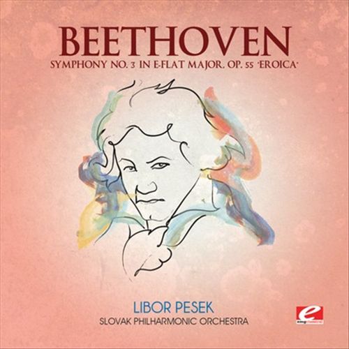 Beethoven: Symphony No. 3 in E-flat major, Op. 55 'Eroica' cover art
