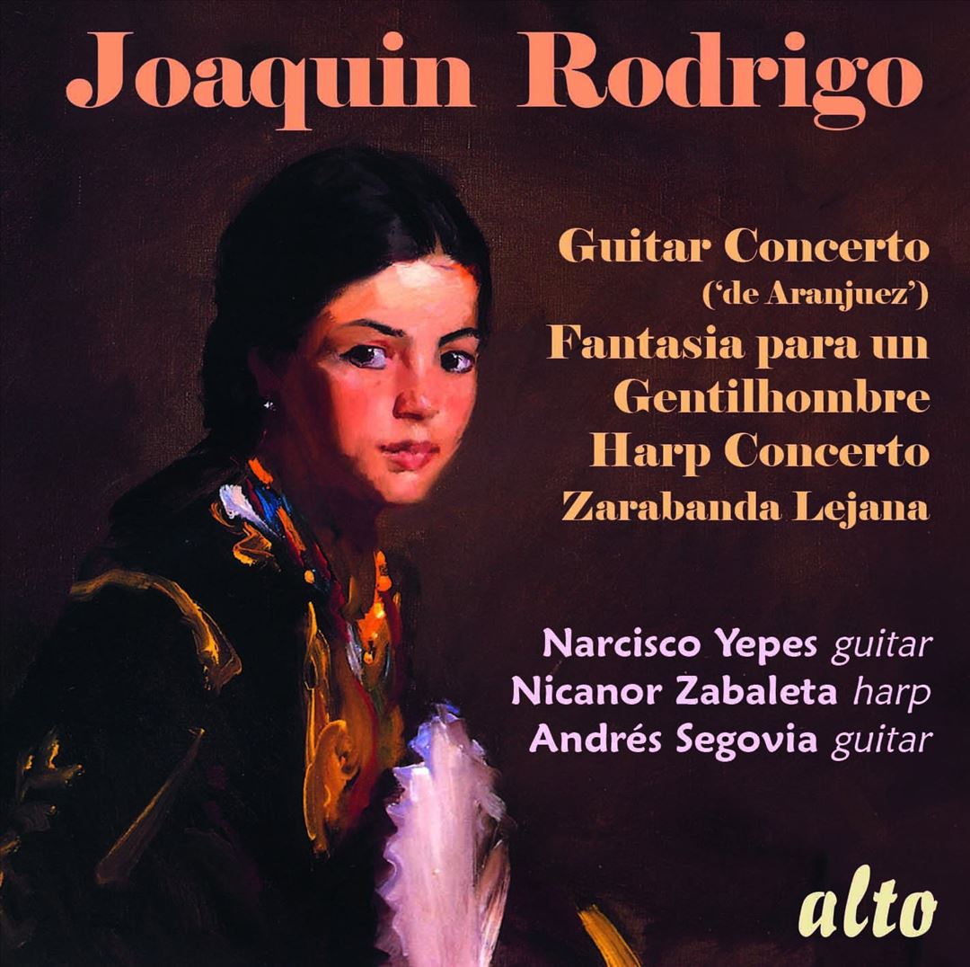 Joaquin Rodrigo: Guitar Concerto ('de Aranjuez'); Fantasia para un Gentilhombre; Harp Concerto; Zarabanda cover art