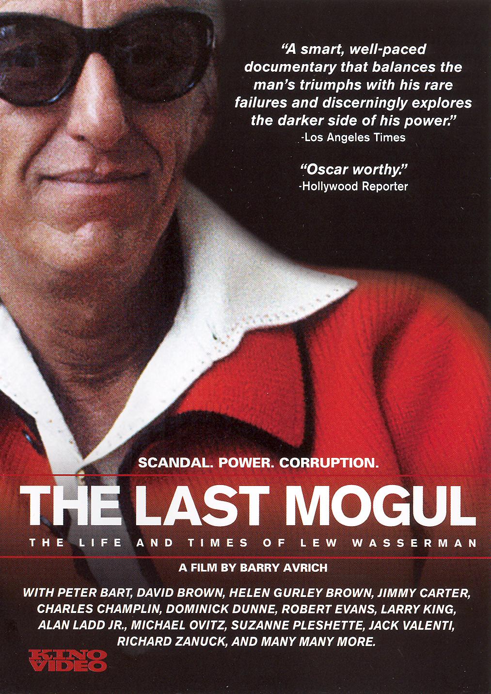 Last Mogul: The Life and Times of Lew Wasserman cover art