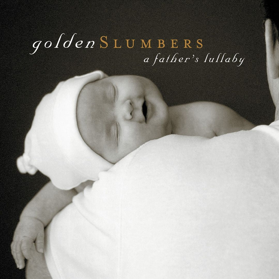Golden Slumbers: A Father's Lullaby cover art