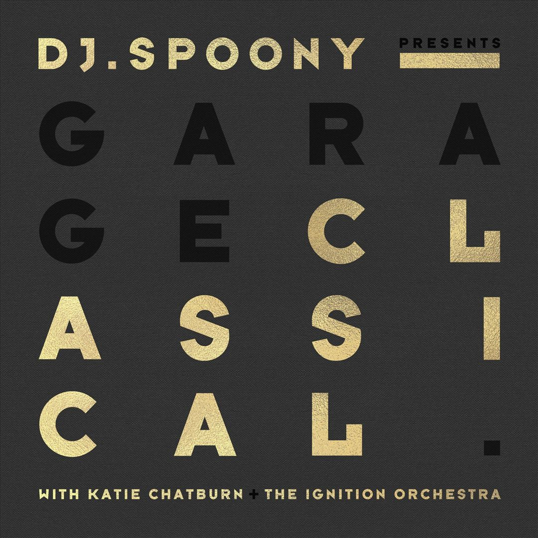 DJ Spoony Presents Garage Classical cover art