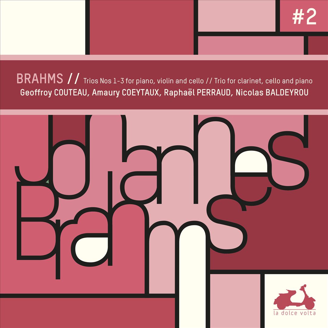Johannes Brahms: Trios Nos 1-3 for piano, violin and cello; Trio for clarinet, cello and piano cover art