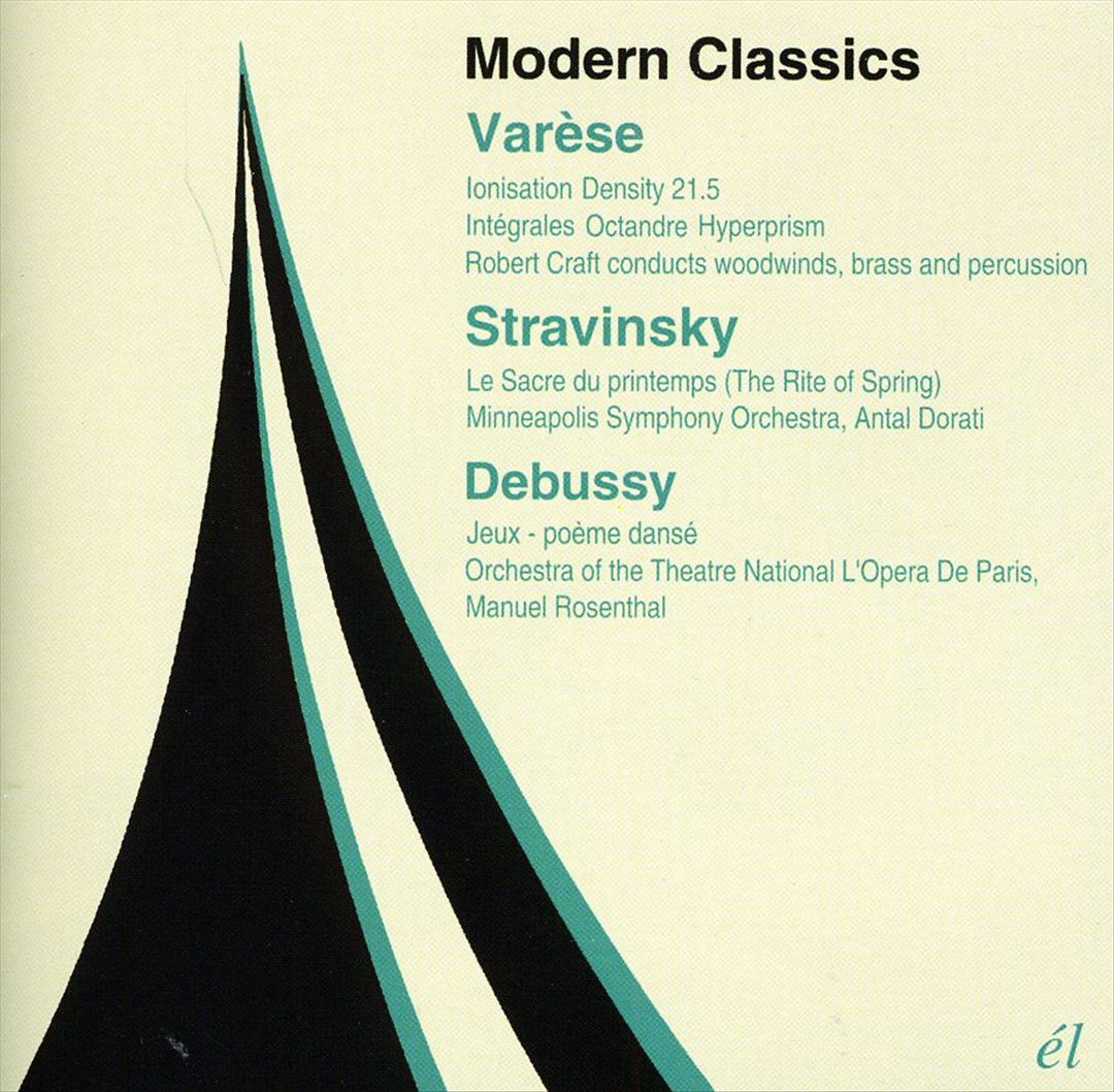 Modern Classics: Varèse, Stravinsky, Debussy cover art
